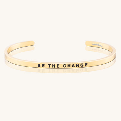 Be The Change