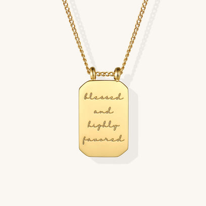 Blessed And Highly Favored - Necklace