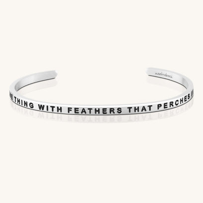 Hope Is The Thing With Feathers That Perches In The Soul