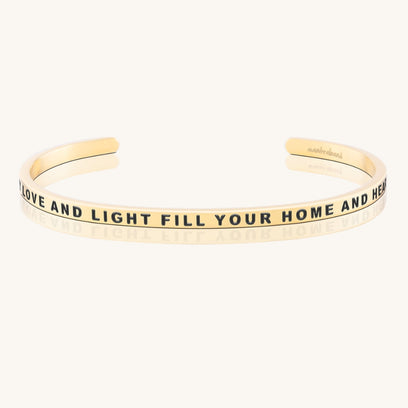 May Love And Light Fill Your Home And Heart