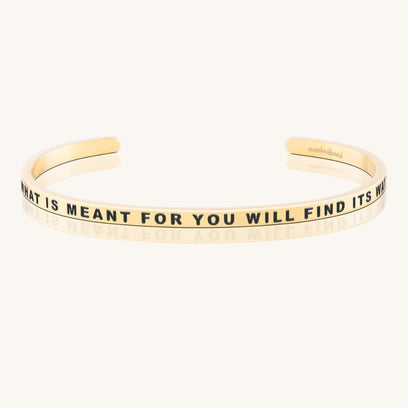 What Is Meant For You Will Find Its Way