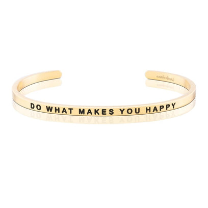 Do What Makes You Happy