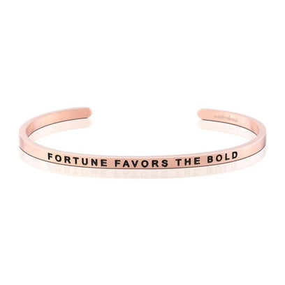 Fortune Favors The Bold