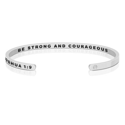 Be Strong And Courageous