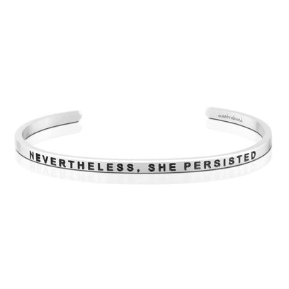 Bracelets - Nevertheless, She Persisted