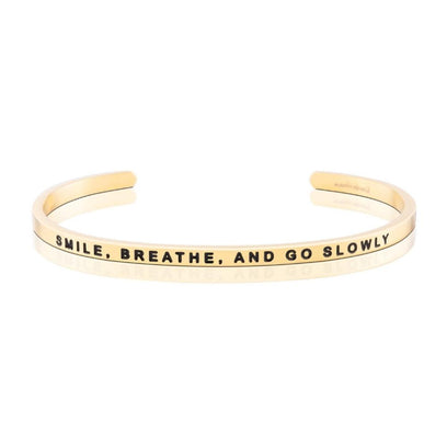 Smile Breathe and Go Slowly