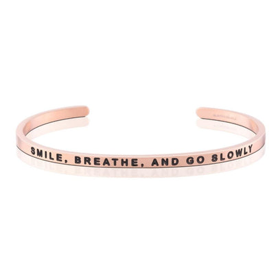 Smile Breathe and Go Slowly