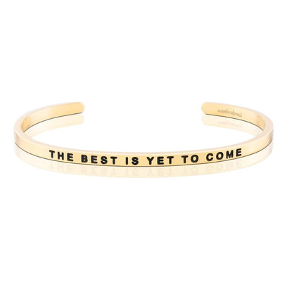 The Best Is Yet To Come