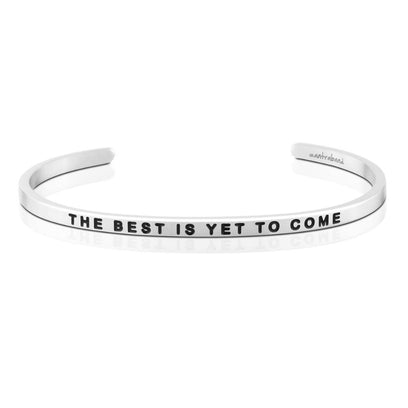 The Best Is Yet To Come