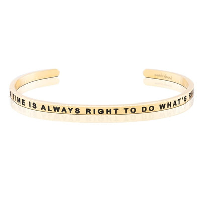 The Time Is Always Right To Do What's Right