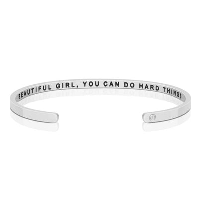 Beautiful Girl You Can Do Hard Things Bracelet - silver - by MantraBand